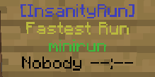 Insanity Run times sign